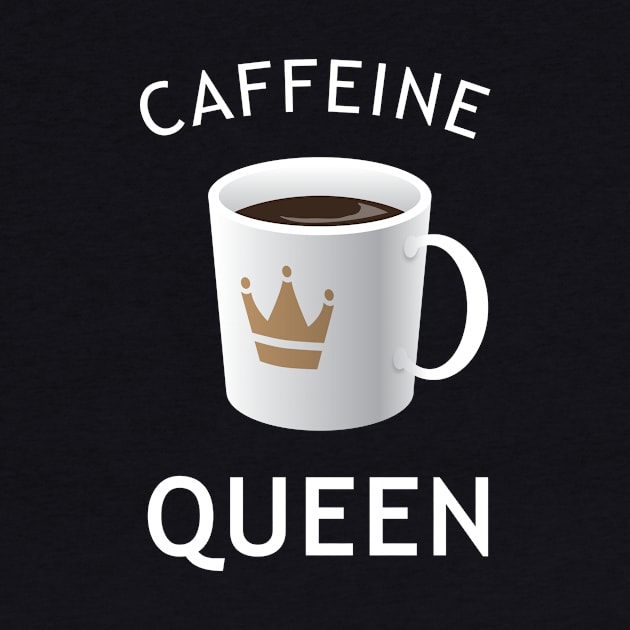 Caffeine Queen by DubyaTee